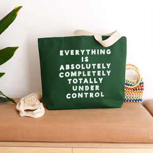 Everything is Under Control - Canvas Tote Bag