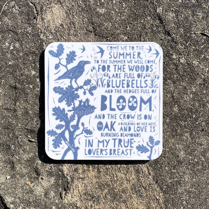 Coaster - Come we to the Summer, to the Summer we will come - John Clare
