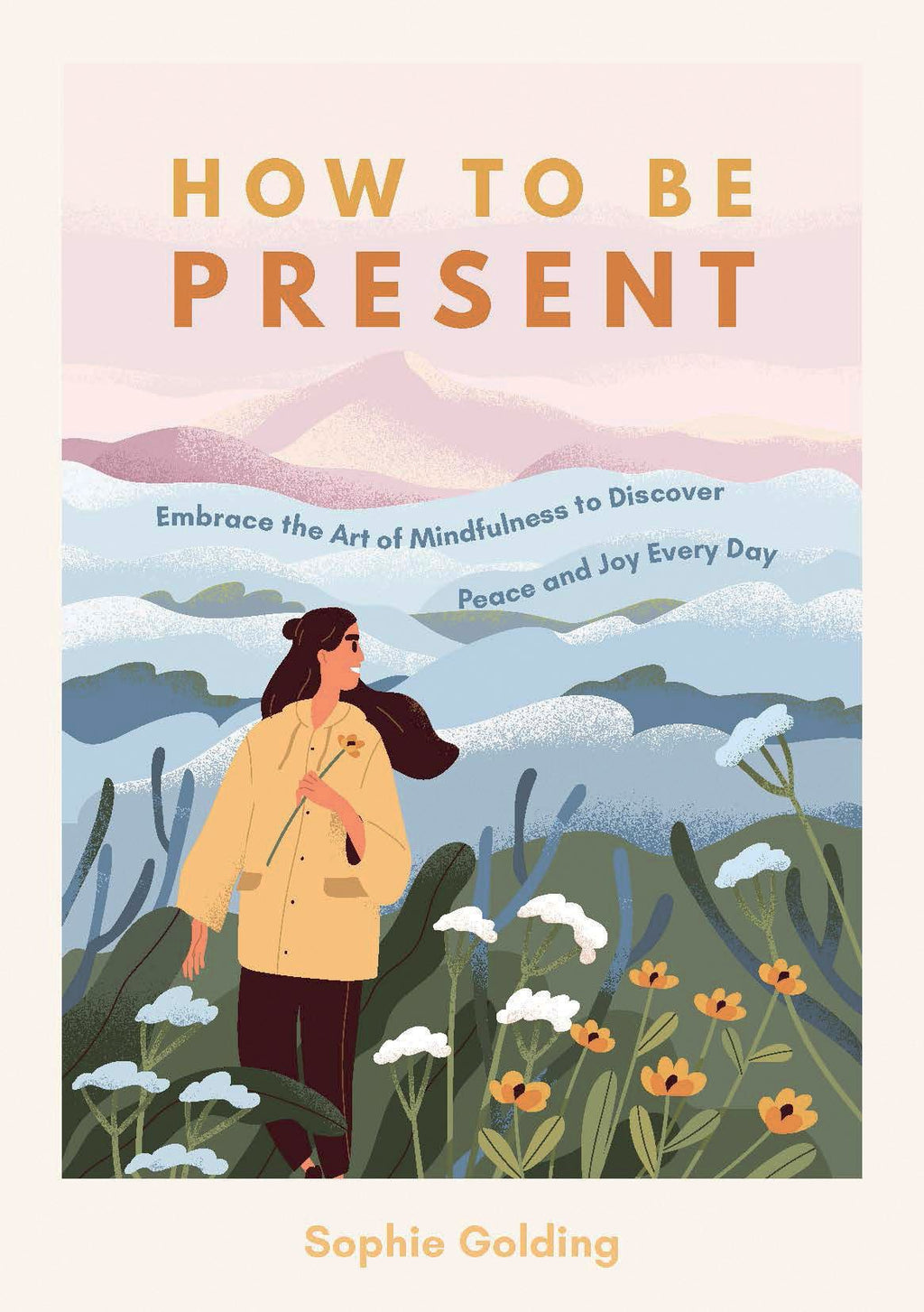 How to be Present