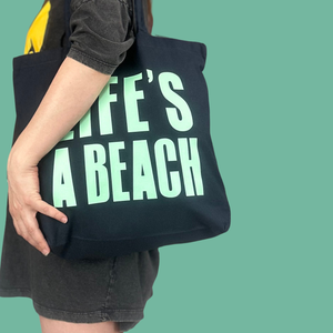 Life's a beach tote bag