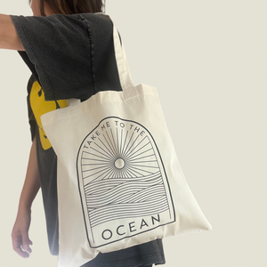 Take me to the Ocean  Tote